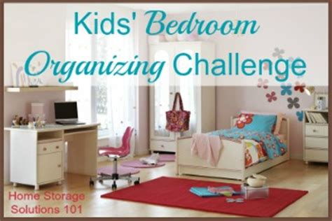 Need bedroom organizing ideas for your overwhelmed and overrun personal space? Kids' Bedroom Organizing Challenge: Help Your Child Enjoy ...