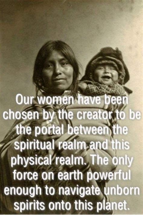 Pin By Michelle Lloyd Parker On Motherhood American Indian Quotes Native Quotes Native