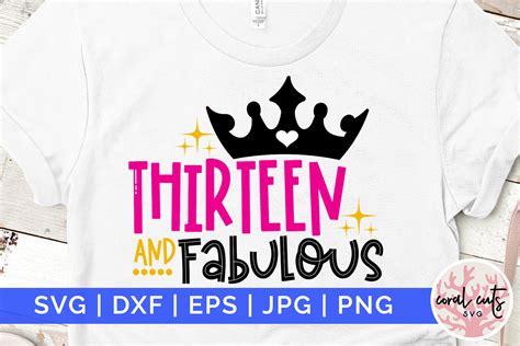 Thirteen And Fabulous Birthday Svg Graphic By Coralcutssvg · Creative