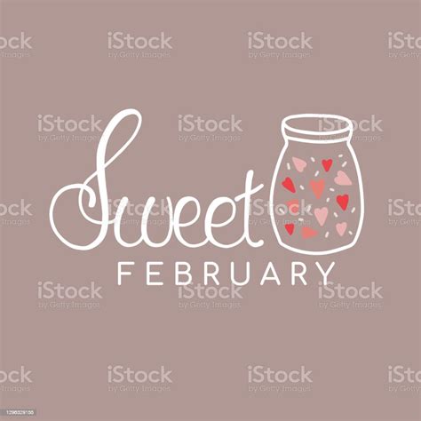 Sweet February Lettering With A Jar Full Of Hearts Stock Illustration