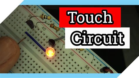 Touch Switch Circuit Using Transistor Touch Sensor Very Simple