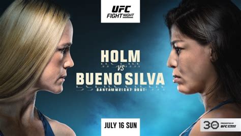 UFC Vegas Holm Vs Bueno Silva Fight Card Date Start Time In