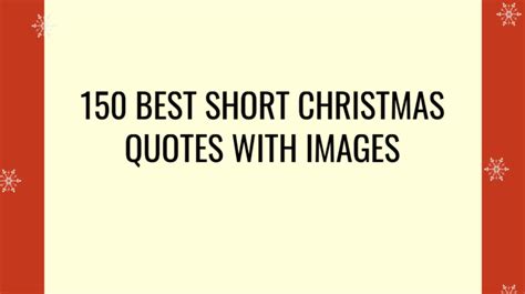 150 Best Short Christmas Quotes Wish Your Friends