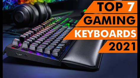 Top 7 Best Gaming Keyboards Of 2021 Youtube
