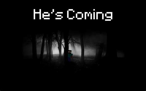 Herobrine Hes Coming Wallpaper Various Resolutions