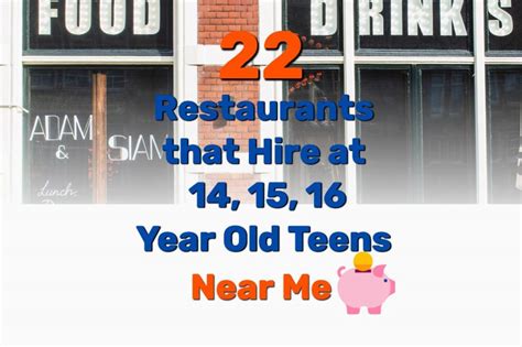 Restaurants That Hire At Year Old Teens Near Me Frugal Living Coupons And