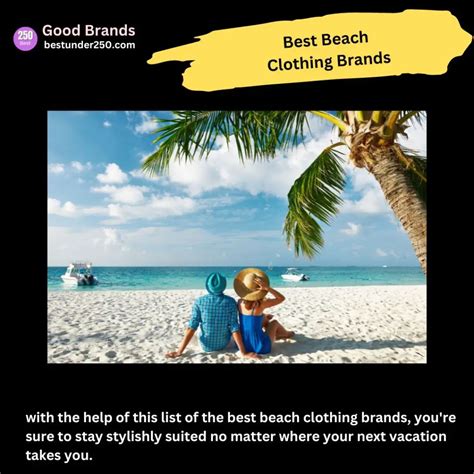 Best Beach Clothing Brands Good Apparel Brands