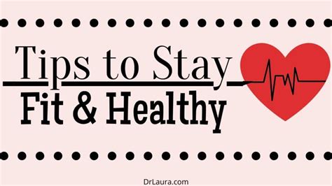 How To Stay Fit And Healthy 7 Great Tips