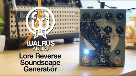Walrus Audio Lore Reverse Soundscape Generator Youtube