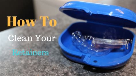 How To Clean Your Retainer Youtube