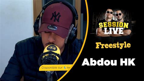 Freestyle Abdou Hk Youtube