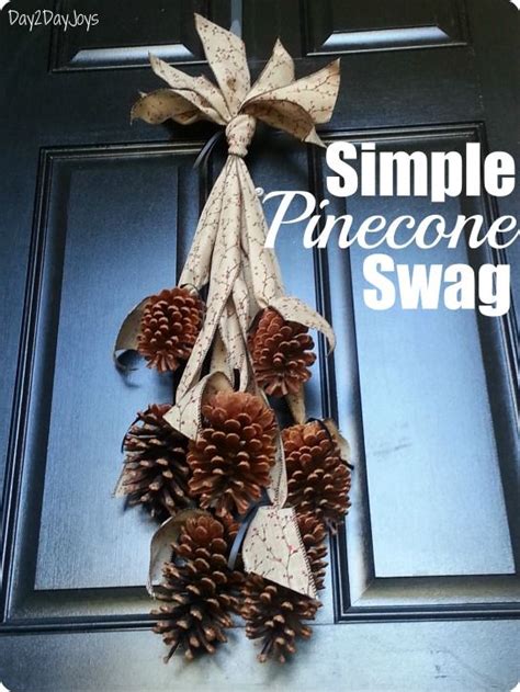 Simple Pinecone Swag Thanksgiving Decorations Diy Pinecone Crafts
