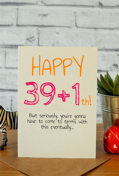 Funny 40th Birthday Cards Sayings For Guys By Your Age Funny 40th