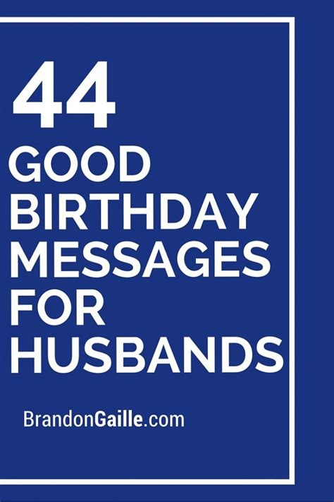 List of beautiful happy 40th birthday quotes & 40th birthday wishes, an age that is usually associated with complicated because those who reach it begin to feel older and, in happy 40th birthday quotes and wishes. 45 Good Birthday Messages for Husbands | Birthday wish for ...