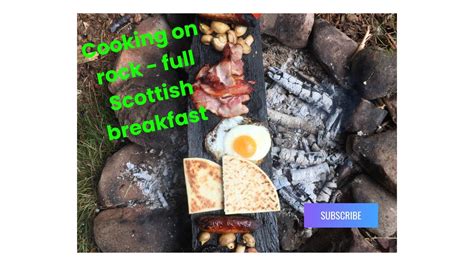 Cooking On Rock Full Scottish Breakfast Youtube