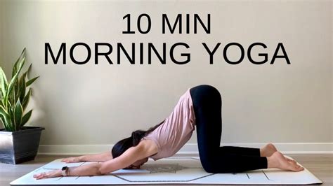 Morning Yoga Flow 10 Minute Daily Practice Youtube