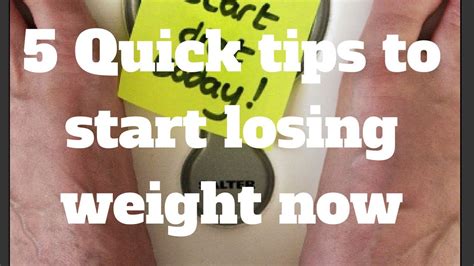 5 Quick Tips To Start Losing Weight Now Youtube