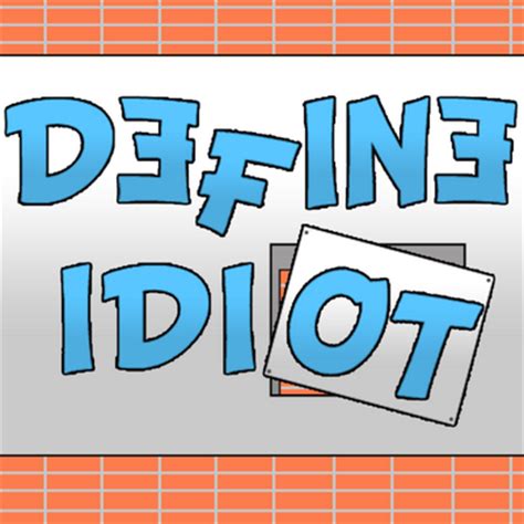 An idiot, in modern use, is a stupid or foolish person. Define Idiot (@DefineIdiot) | Twitter