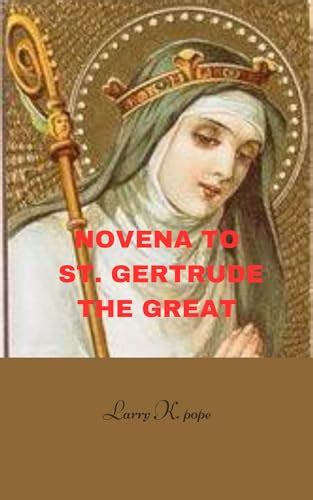 Novena To St Gertrude The Great Effective Prayer To The Patron Saint