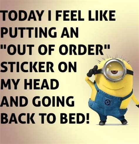 Top 50 Very Funny Minions Picture Quotes Minions Funny Work Quotes