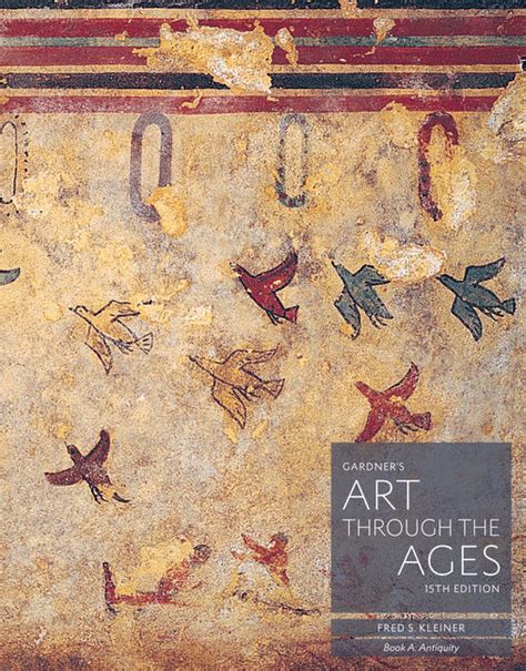 Gardners Art Through The Ages A Global History 15th Edition Cengage