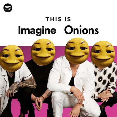 This Is Imagine Onions