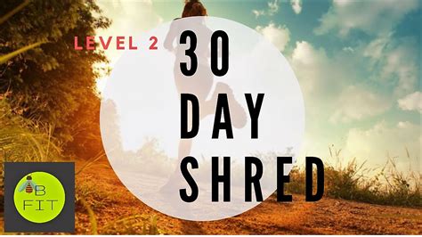 A bar as itself and record label in. 30 Day Shred Level 2 - YouTube