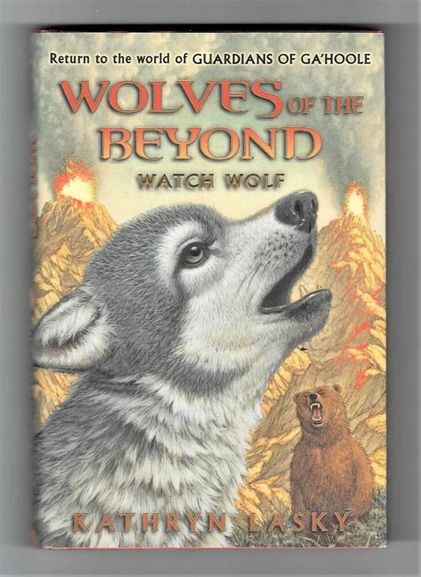 Wolves Of The Beyond Watch Wolf 3 By Kathryn Lasky Hardcover Kids Book