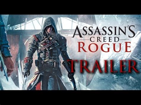 Assassin S Creed Rogue Trailer Youtube