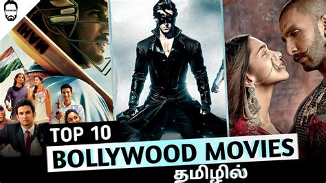 Top 10 Bollywood Movies In Tamil Dubbed Hindi Movies In Tamil