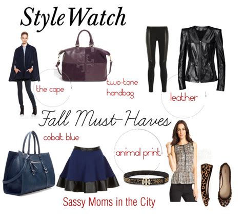 Style Watch Fall Fashion Must Haves