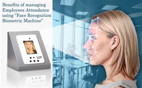 Benefits Of Managing Employees Attendance Using Face Recognition