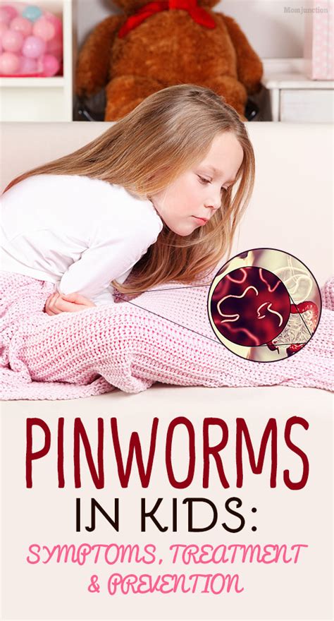 Pinworms In Kids Symptoms Treatment And Prevention