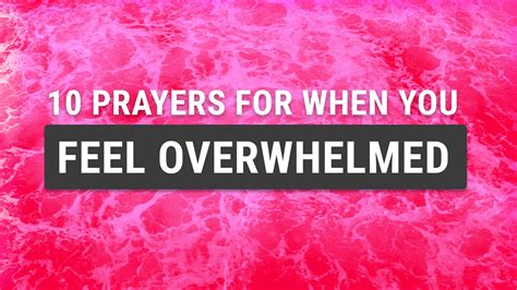 10 Prayers For When You Feel Overwhelmed Your First Few Years In