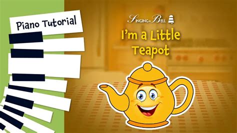Im A Little Teapot Piano Tutorial Chords Sheet Music