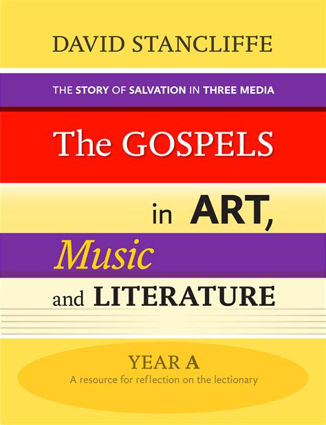 Gospels In Art Music And Literature The Story Of Salvation In Three