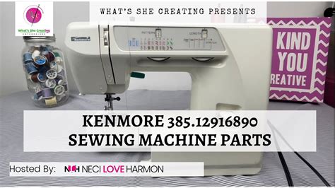 Kenmore 38512916890 Sewing Machine Basic Parts And Functions Tutorial