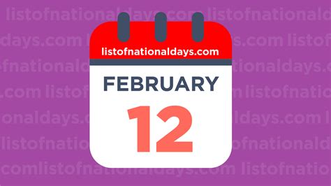 February 12th National Holidaysobservances And Famous Birthdays
