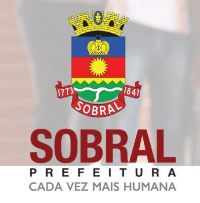 Concurso Prefeitura Sobral Edital Inscri O Vagas