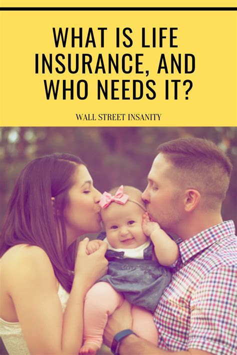 What Is Life Insurance And Who Needs It Life Insurance Quotes
