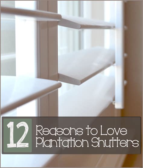 12 Reasons To Love Plantation Shutters Sunlit Spaces