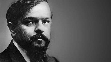 Bbc Radio 3 Composer Of The Week Claude Debussy 1862 1918 Debussy