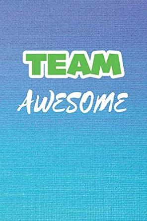 Buy Team Awesome Perfect Appreciation Gift For Your Team Colleagues Direct Reports Blank
