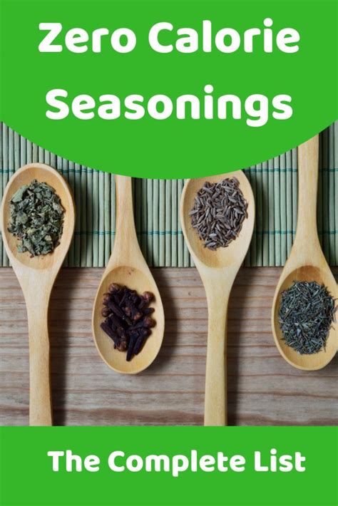 Maybe you would like to learn more about one of these? A complete list of zero and low calorie food seasonings ...