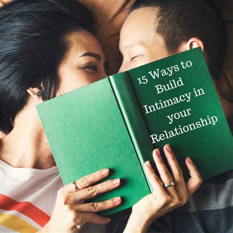 Ways To Build Intimacy In Your Relationship