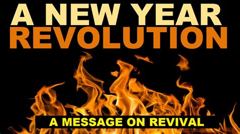 A New Year Revolution A Message On Revival Youtube