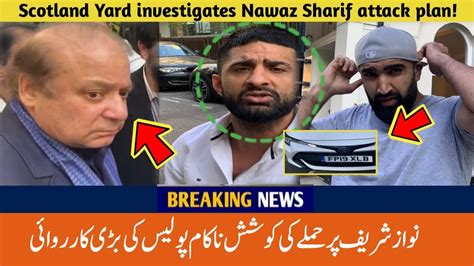 taxi driver who tried to enter nawaz sharif s office filmed and london police start