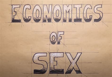 The Economics Of Sex