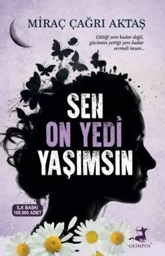 SEN ON YEDI Yasimsin Mirac Cagri Aktas Turkce Kitap TURKISH BOOK YENI
