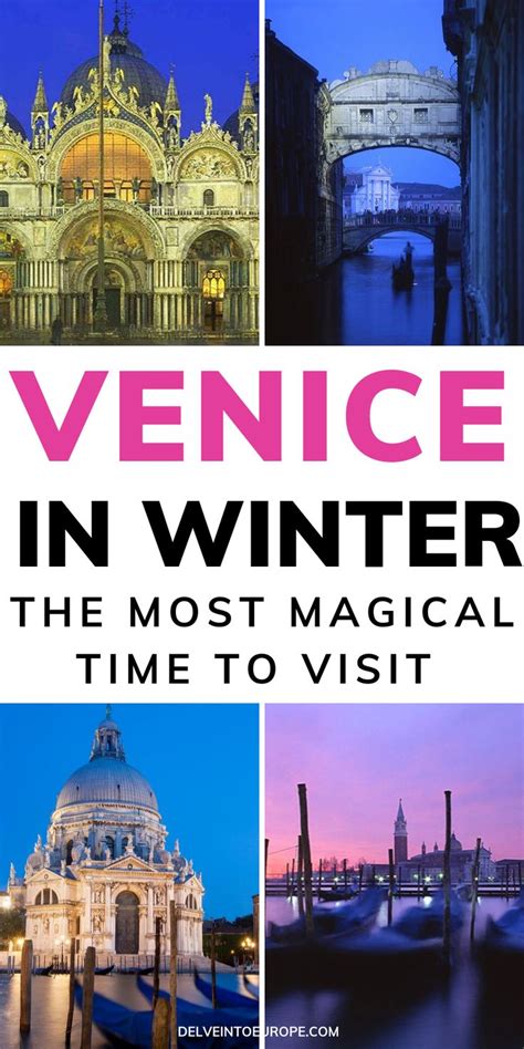 Venice In Winter Is The Most Magical Time To Visit Its Many Different